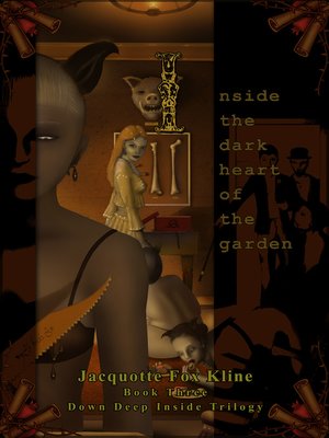 cover image of Inside the Dark Heart of the Garden